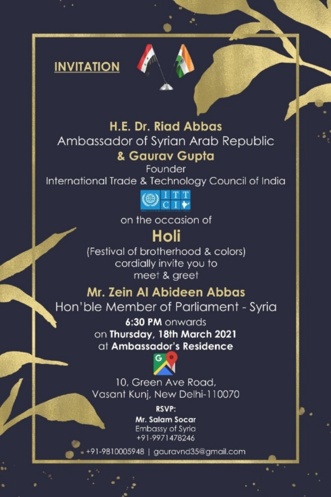  Holy Milan (Festival of brotherhood and colors) at the Residence of Syrian Ambassador to meet and greet Mr. Zein Al- Abideen Abbas Hon'ble Member of Parliament in Syrian Arab Republic